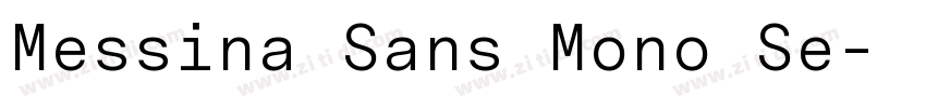 Messina Sans Mono Se字体转换